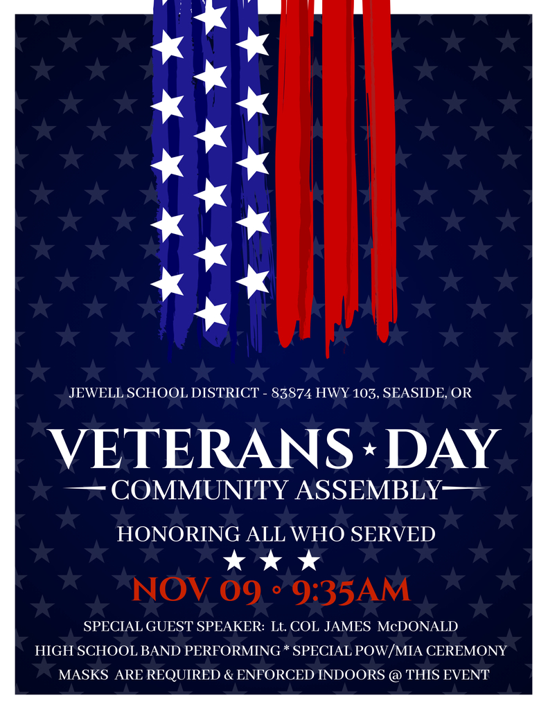 Veterans Day Community Assembly. - Flag with stars and stripes, announcing Nov. 9th, 2021 as a Community Event honoring all Veterans.